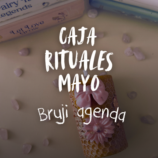 Caja Rituales Mayo - Bruji Agenda 🔮